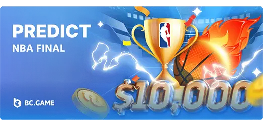BC Game Bonus Predict NBA Final