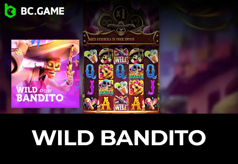 Wild Bandito Slot Game How to Play, Win & More