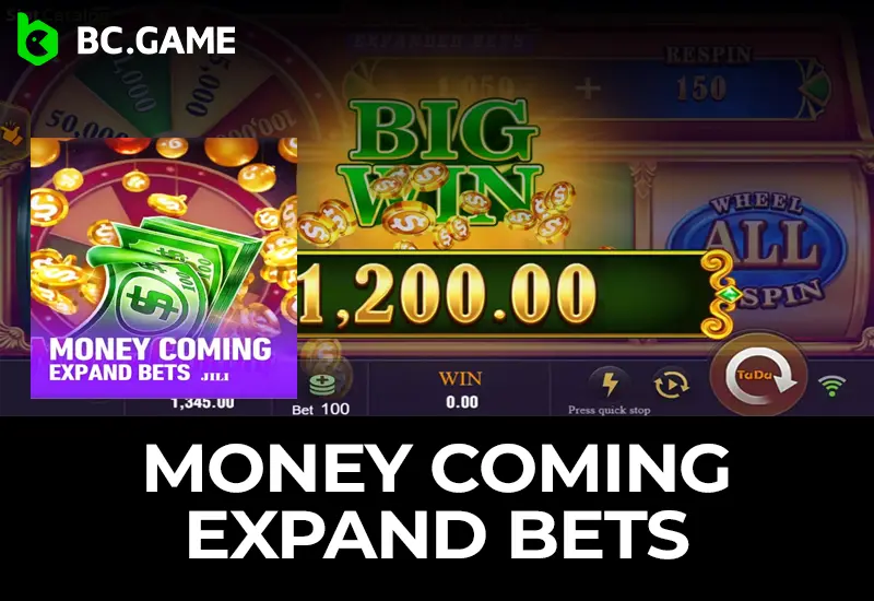 Money Coming Expand Bets by JILI: How to Play, Win and More