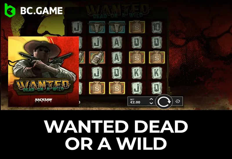 Wanted Dead or a Wild Slot How to Play, Win, Tips and More